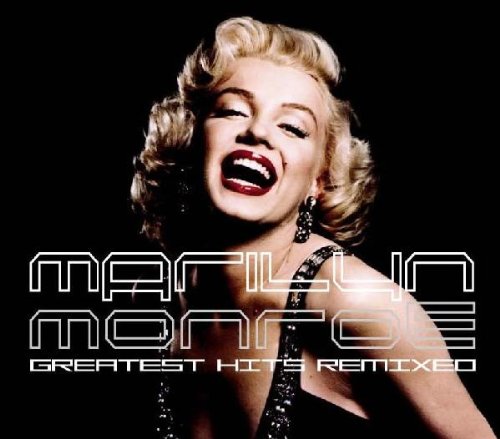 MONROE, MARILYN  - GR HITS REMIXED