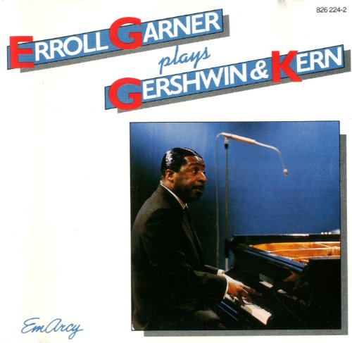 GARNER, ERROLL - PLAYS GERSHWIN & KERN