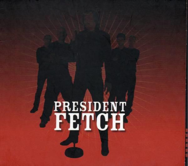 PRESIDENT FETCH  - CRUEL BEATS...GENTLY SLUMBERING