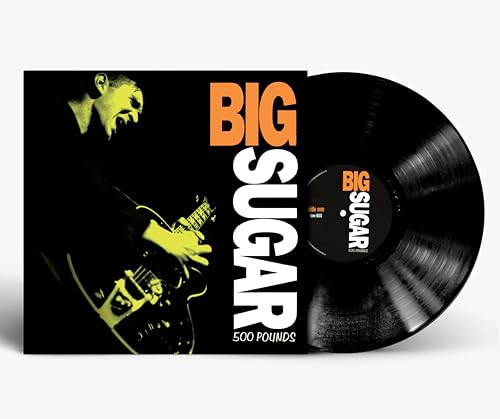 BIG SUGAR - 500 POUNDS