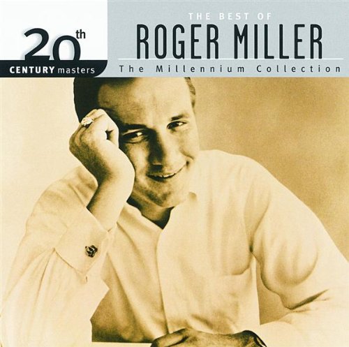 ROGER MILLER - ROGER MILLER, BEST OF