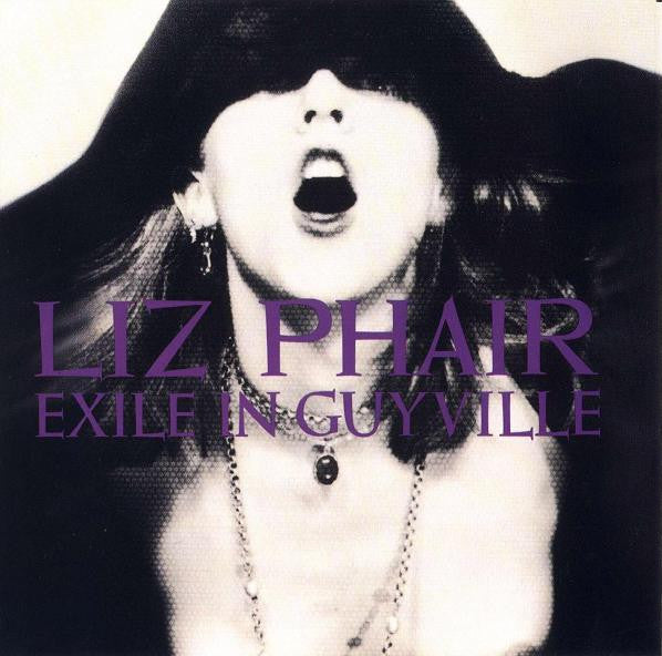 PHAIR, LIZ  - EXILE IN GUYVILLE (REMASTERED)