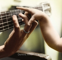 DOMINIC MILLER - FIRST TOUCH (BLACK VINYL) [LP]
