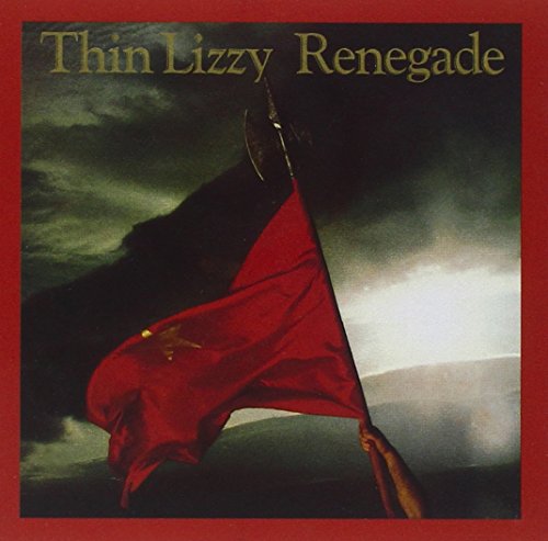 THIN LIZZY - RENEGADE