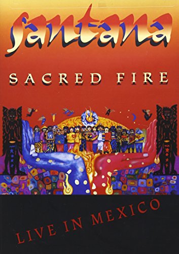 SANTANA - SACRED FIRE: LIVE IN MEXICO