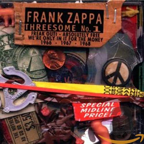 FRANK ZAPPA - FREAK OUT! / ABSOLUTELY FREE / WE'RE ONLY IN IT FOR THE MONEY (THREESOME V.1)