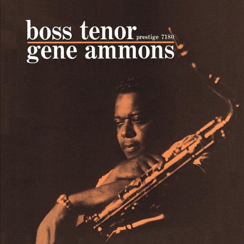 AMMONS, GENE - BOSS TENOR