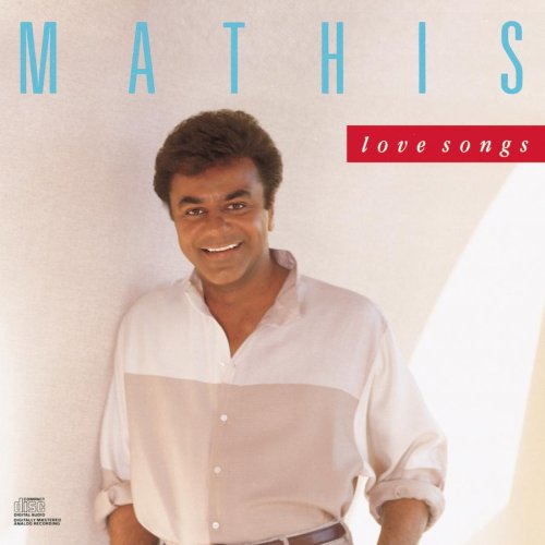 MATHIS, JOHNNY - LOVE SONGS