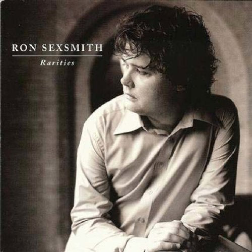 SEXSMITH, RON  - RARITIES