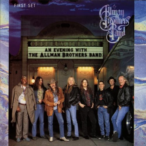 ALLMAN BROTHERS BAND - AN EVENING WITH THE ALLMAN BROTHERS BAND: FIRST SET