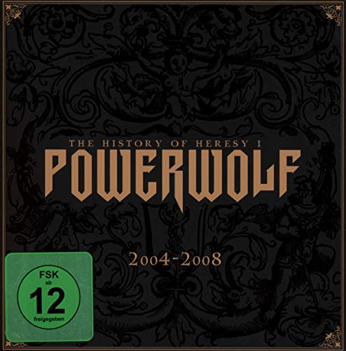 POWERWOLF - THE HISTORY OF HERESY I - 2004 - 2008