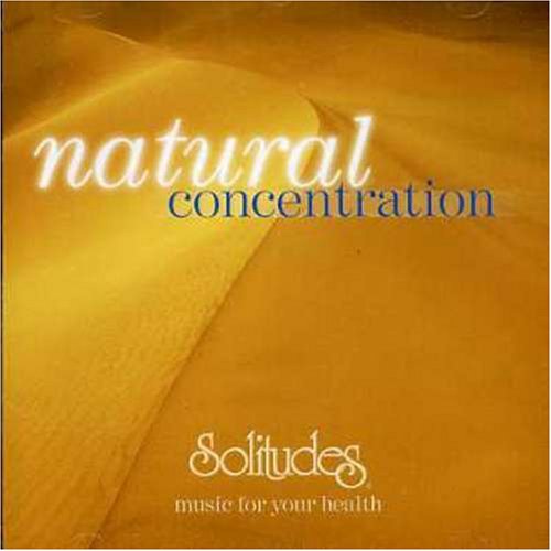 GIBSON, DAN (SOLITUDE - NATURAL CONCENTRATION  MUSIC