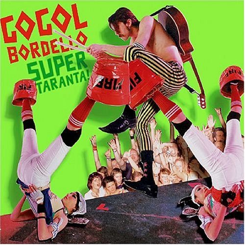 BORDELLO, GOGOL - SUPER TARANTA