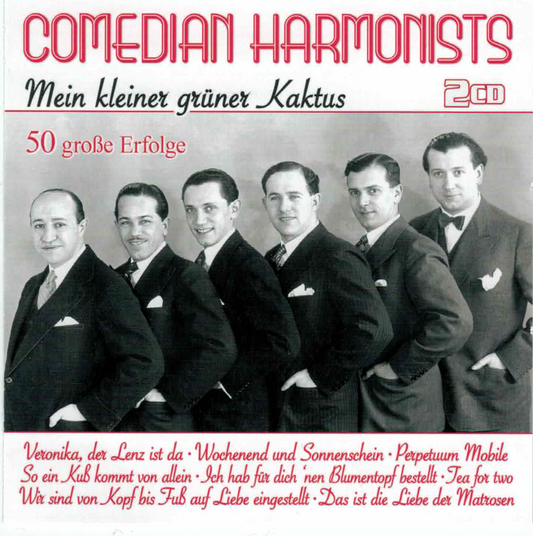 COMEDIAN HARMONISTS  - MEIN KLEINER GRUNER KAKTUS