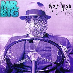 MR BIG - HEY MAN