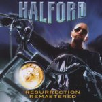 HALFORD - RESURRECTION - REMASTERED