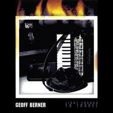 BERNER, GEOFF  - LIGHT ENOUGH TO TRAVEL