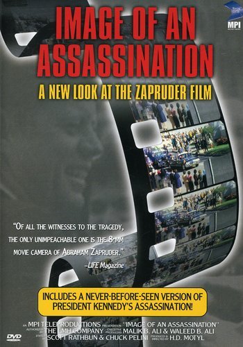 IMAGE OF AN ASSASSINATION: A NEW LOOK AT THE ZAPRUDER FILM (FULL SCREEN)