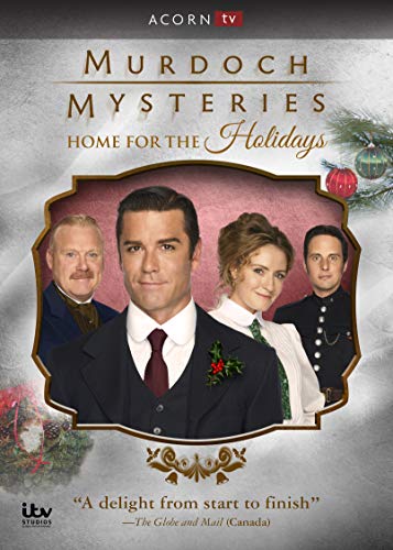 MURDOCH MYSTERIES: HOME FOR THE HOLIDAYS