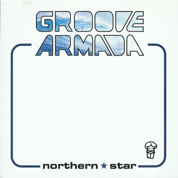 GROOVE ARMADA  - NORTHERN STAR (15TH ANN ED)