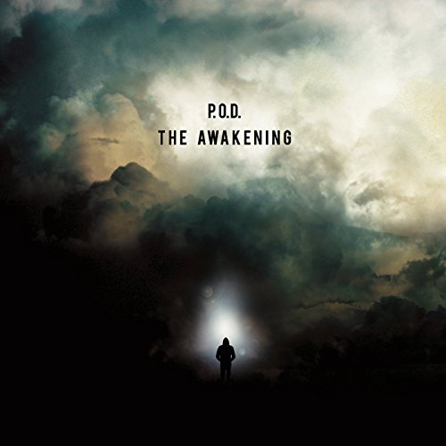 P.O.D. - THE AWAKENING