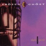 FROZEN GHOST - SHAKE TOUR SPIRIT