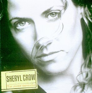 SHERYL CROW - THE GLOBE SESSIONS