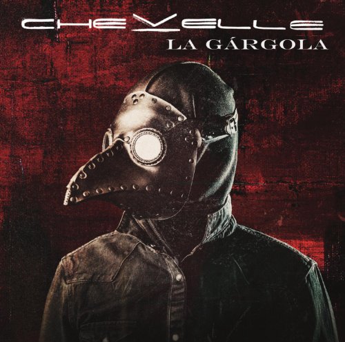 CHEVELLE - LA GRGOLA