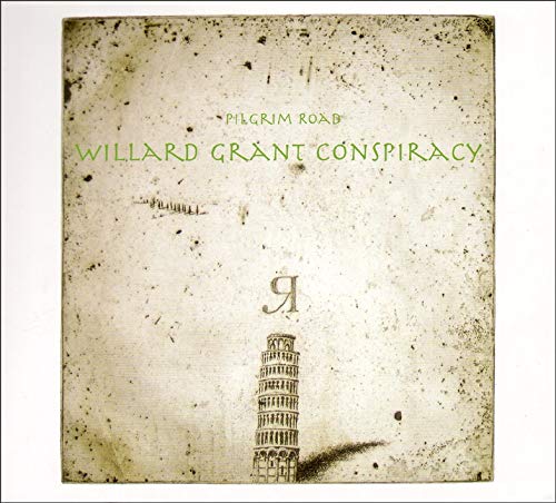 GRANT, WILLARD CONSPIRACY - PILGRIM ROAD