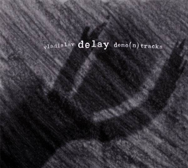 DELAY, VLADISLAV  - DEMO(N) TRACKS