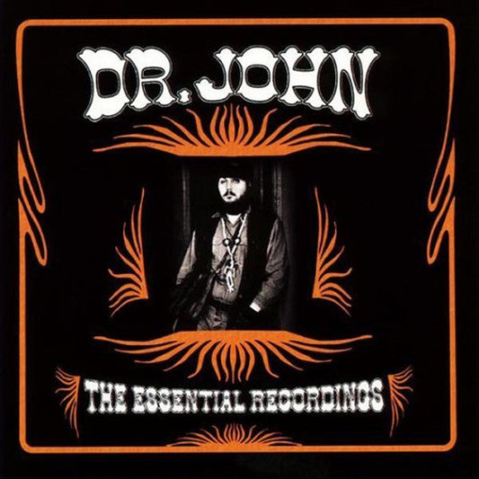 DR. JOHN  - ESSENTIAL RECORDINGS