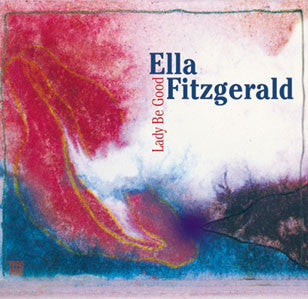 FITZGERALD, ELLA  - LADY BE GOOD