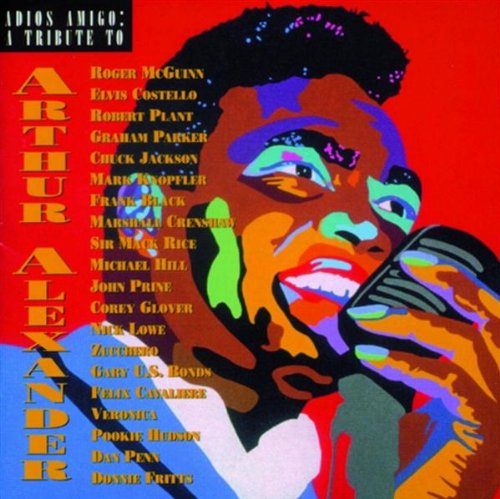 VARIOUS ARTISTS - ADIOS AMIGO: TRIBUTE TO ARTHUR ALEXANDER