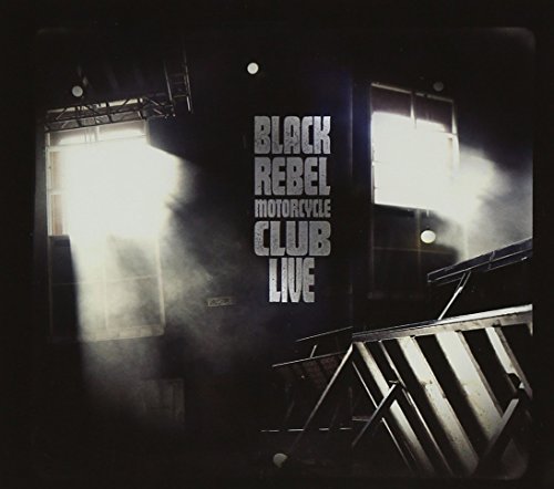 BLACK REBEL MOTORCYCLE CLUB - LIVE IN PARIS (2CD + DVD)