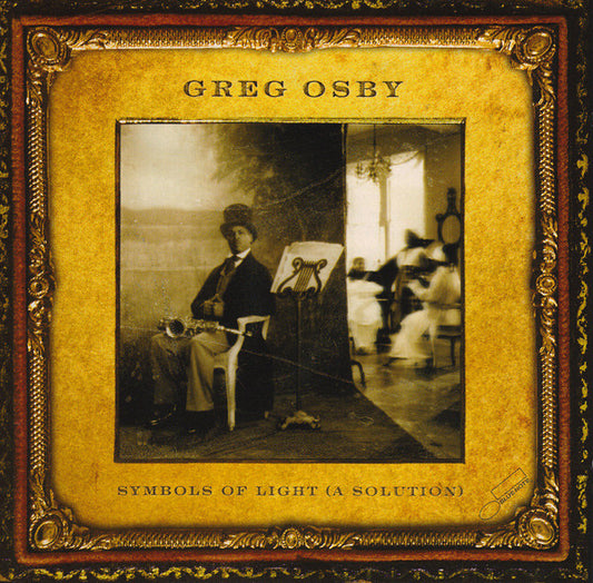 OSBY, GREG  - SYMBOLS OF LIGHT (A SOLUTION)