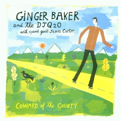 BAKER, GINGER - COWARD OF THE COUNTY