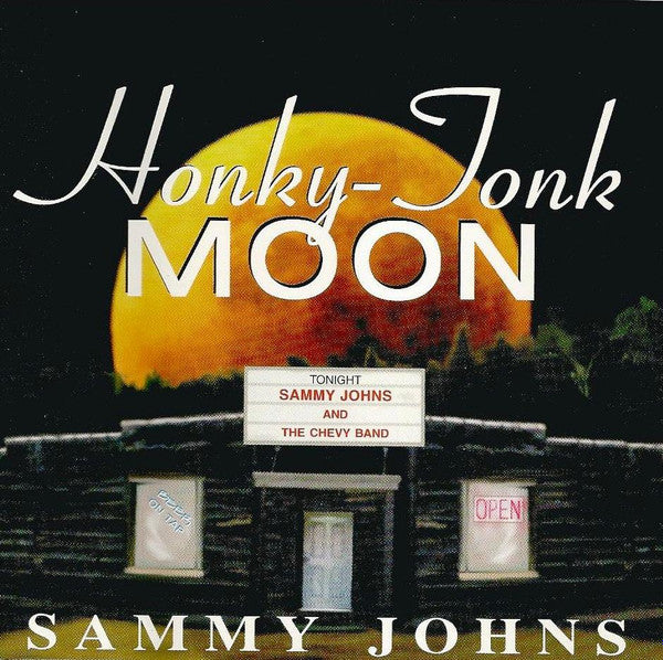 JOHNS, SAMMY  - HONKY-TONK MOON