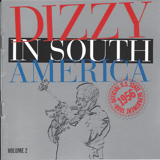 GILLESPIE, DIZZY  - IN SOUTH AMERICA VOLUME 2