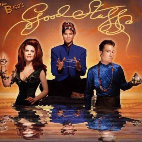 THE B-52'S - GOOD STUFF