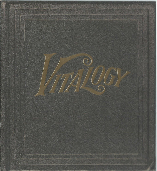 PEARL JAM  - VITALOGY (2011 REISSUE)