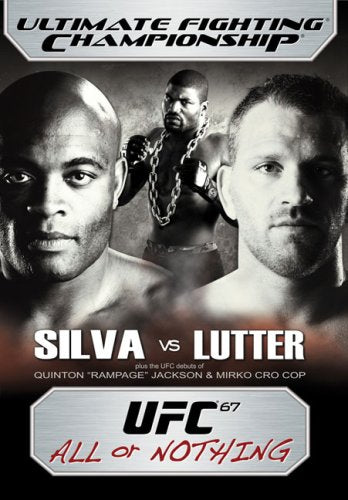 UFC 67:ALL OR NOTHING [IMPORT]