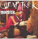 CHEAP TRICK - WOKE UP WITH A MONSTER