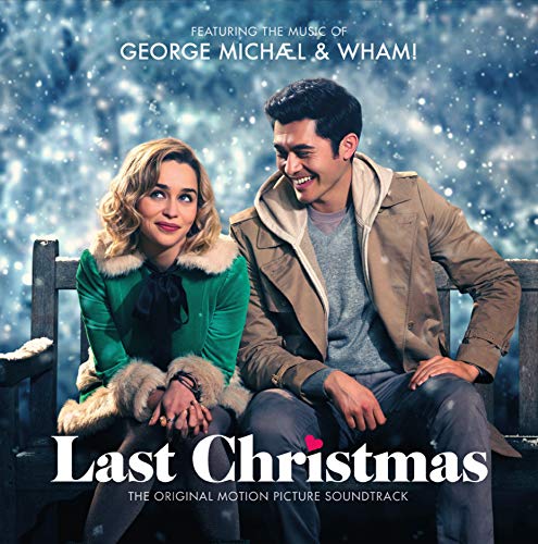 GEORGE MICHAEL & WHAM! - GEORGE MICHAEL & WHAM! LAST CHRISTMAS: THE ORIGINAL MOTION PICTURE SOUNDTRACK