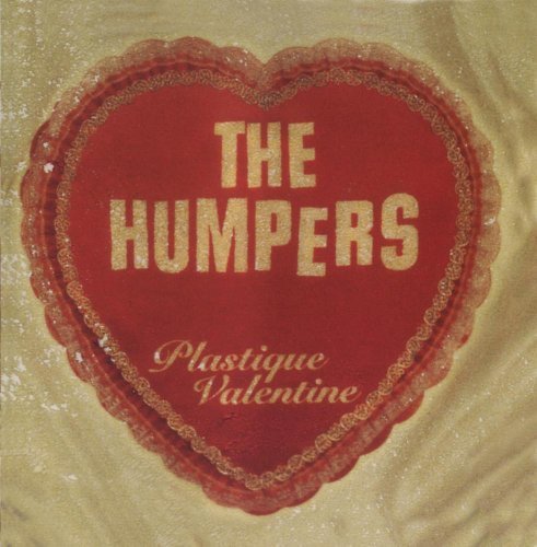 THE HUMPERS - PLASTIQUE VALENTINE