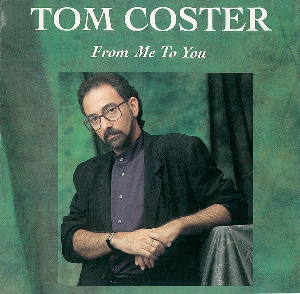 COSTER, TOM  - FROM ME TO YOU
