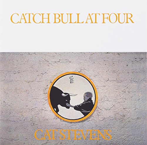 STEVENS, CAT - CATCH BULL AT FOUR