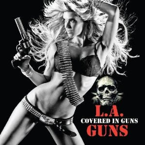 L.A. GUNS  - COVERED IN GUNS