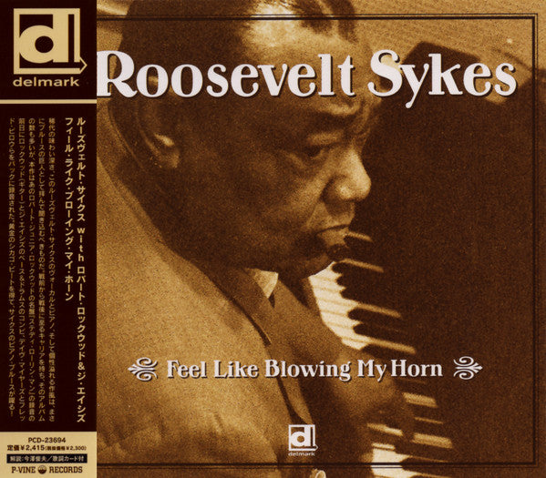 SYKES, ROOSEVELT  - FEEL LIKE BLOWIN' MY HORN