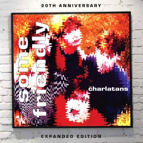 CHARLATANS U.K. - SOME FRIENDLY- LIMITED 20TH ANNIVERSARY EXPANDED EDITION 2CD