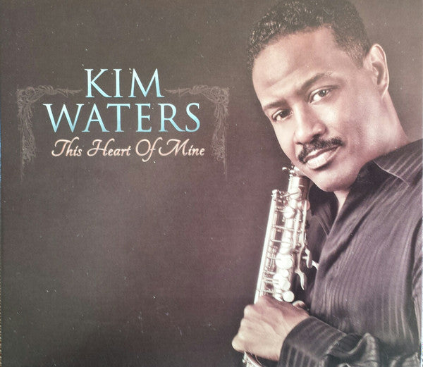 WATERS, KIM  - THIS HEART OF MINE